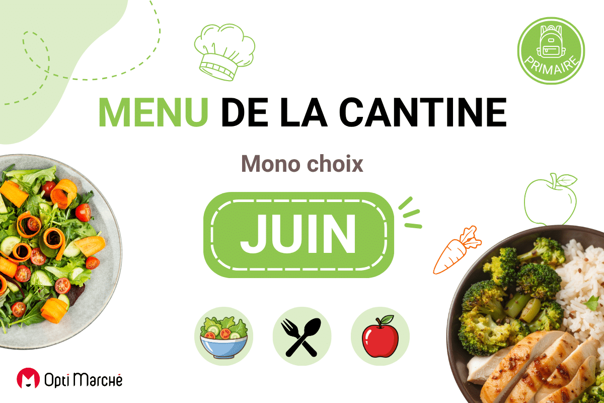 Menu cantine primaire – Juin (cycle de menus scolaires)