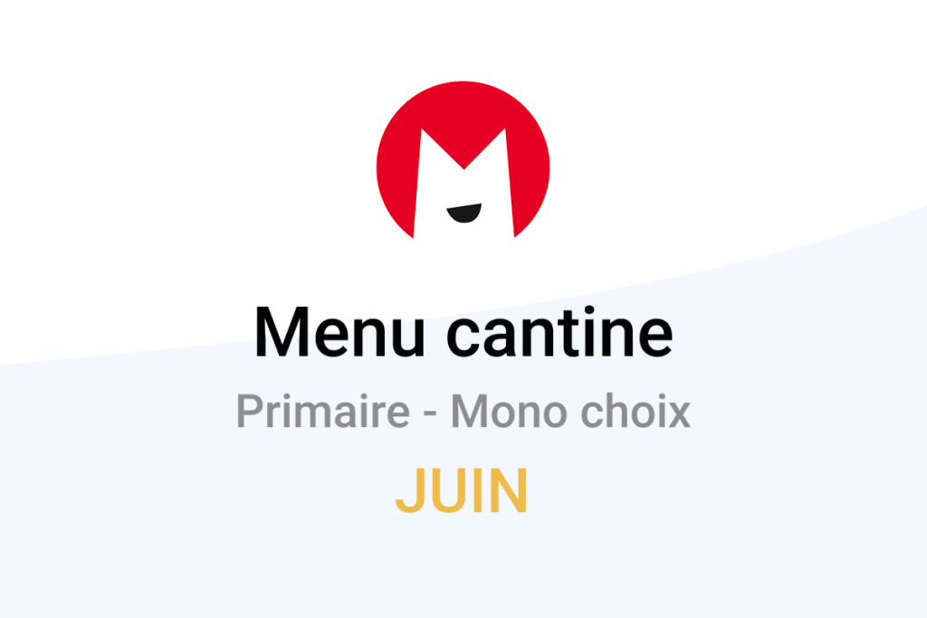Menu cantine primaire – Juin (cycle de menus scolaires)